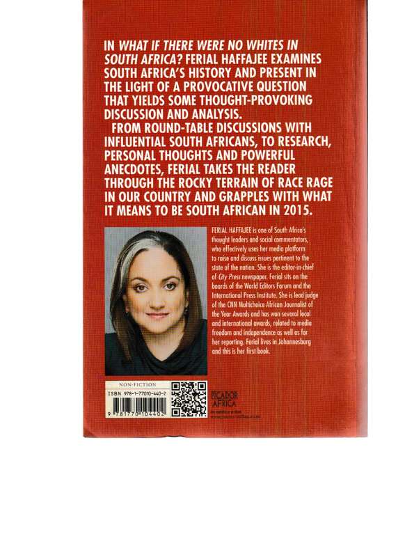 WHAT IF THERE WERE NO WHITES IN SOUTH AFRICA?