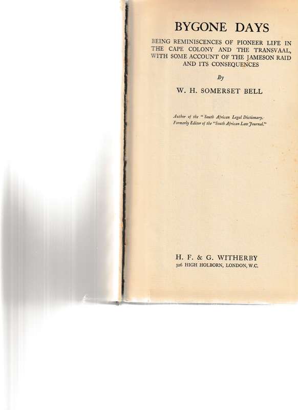 BYGONE DAYS by W.H. SUMERSET BELL