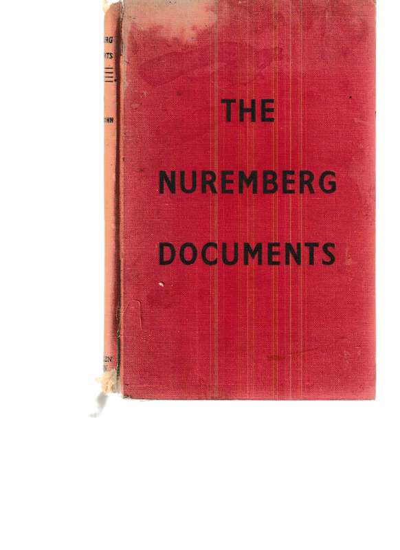 THE NEUREMBERG DOCUMENTS, SOME ASPECTS OF GERMAN WAR POLICY 1939-1945