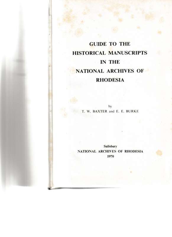 GUIDE TO THE HISTORICAL MANUSCRIPTS IN THE NATIONAL ARCHIVES OF RHODESIA