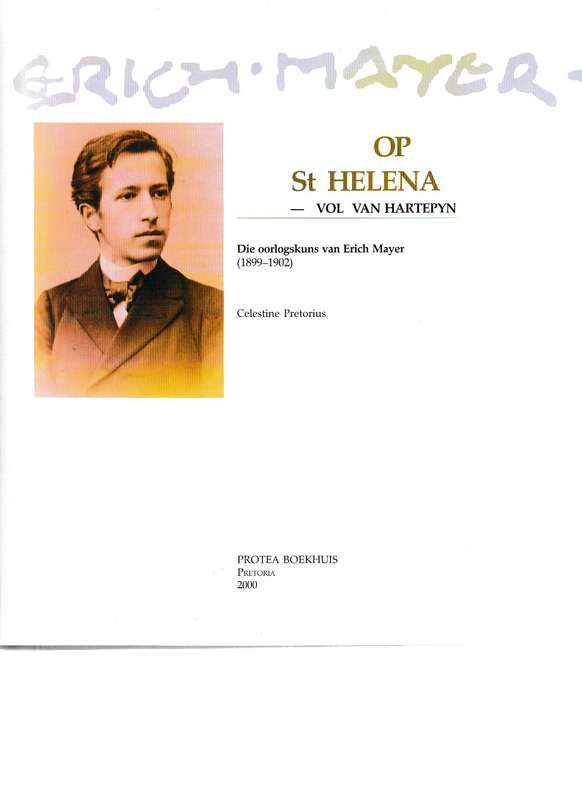 ERICH MAYER OP ST. HELENA - VOL VAN HARTEPYN: DIE OORLOGSKUNS VAN ERICH MAYER