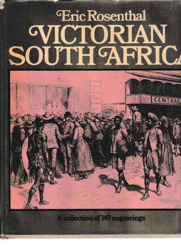 VICTORIAN SOUTH AFRICA, A COLLECTION OF 149 ENGRAVINGS