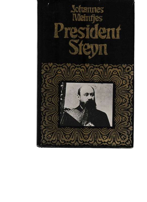 PRESIDENT STEYN deur JOHANNES MEINTJES
