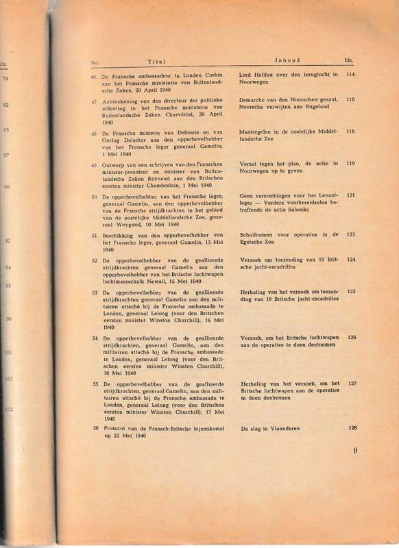 AUSWARTIGES AMT 1939/41 NO. 6 DIE GEHEIME ACTEN VAN DEN FRANSCHEN GENERALEN STAFF