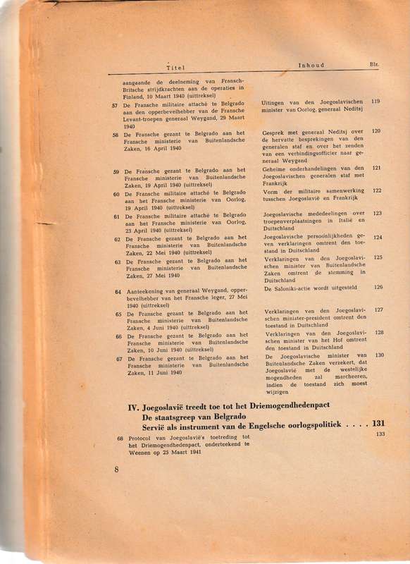 AUSWARTIGES AMT 1939/41 NO. 7 DOCUMENTEN BETREFFENDE HET CONFLICT MET JOEGOSLAVIE EN GRIEKELAND
