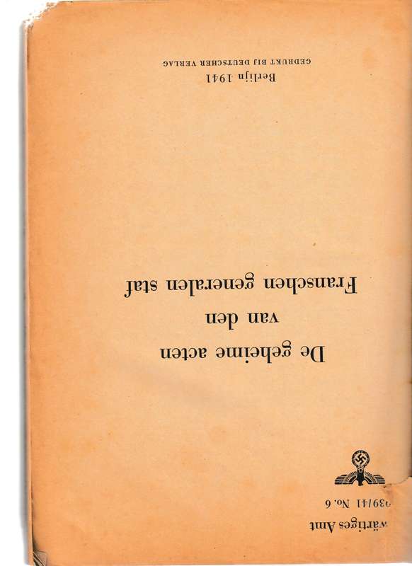 AUSWARTIGES AMT 1939/41 NO. 6 DIE GEHEIME ACTEN VAN DEN FRANSCHEN GENERALEN STAFF