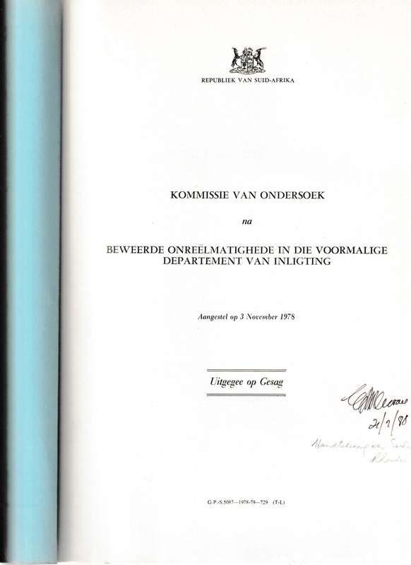 INLIGTINGSKANDAAL: KOMMISSIE VAN ONDERSOEK  SE TUSSENTYDSE, AANVULLENDE EN VERSLAG *GETEKEN*
