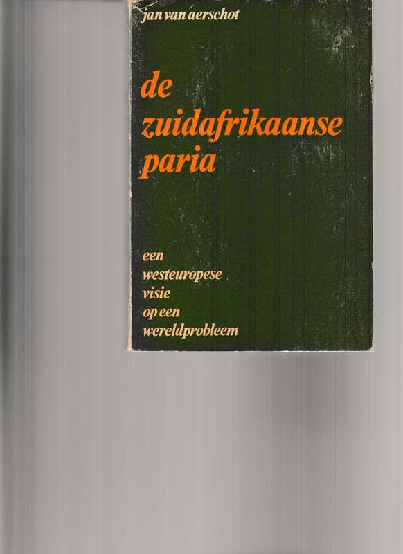 DE ZUIDAFRIKAANSE PARIA *SIGNED*