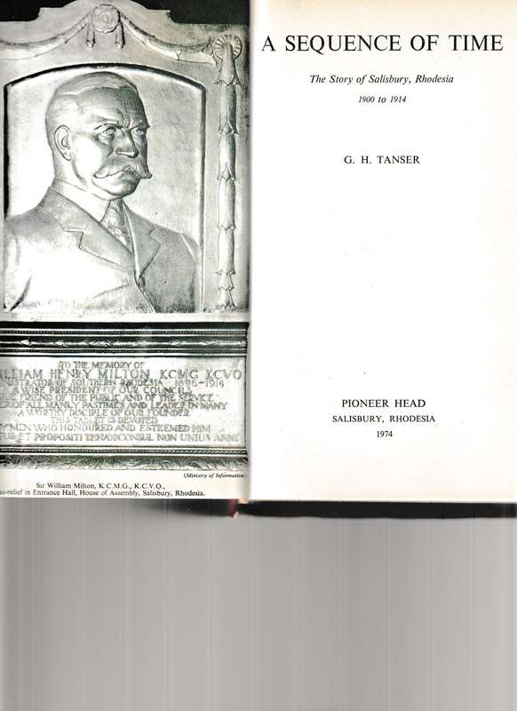 A SEQUENCE OF TIME: THE STORY OF SALSBURY, RHODESIA 1900-1914