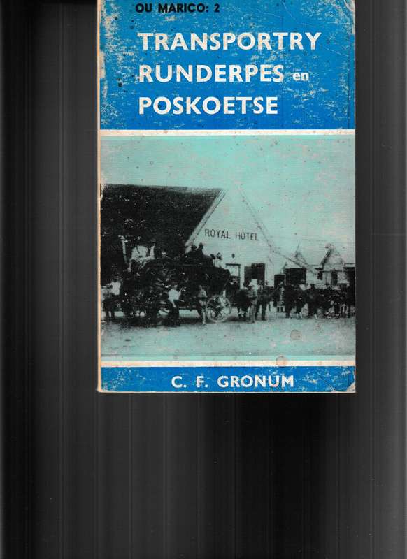 TRANSPORTRY, RUNDERPES EN POSKOETSE deur C.F. GRONUM