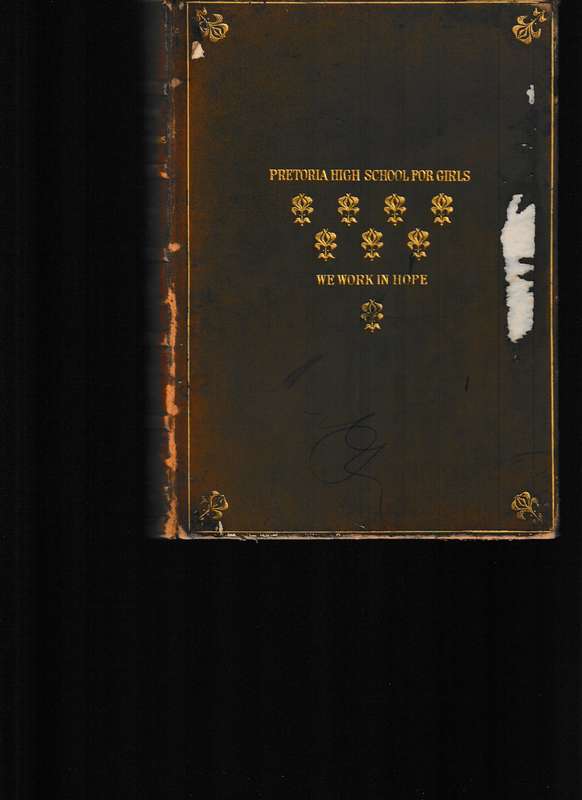PRETORIA HIGHSCHOOL FOR GIRLS: SCHOOL OF THE WOODS by WILLIAM J LONG