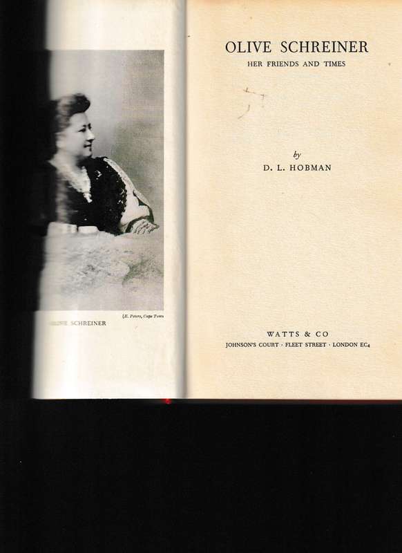 OLIVE SCHREINER HER FRIENDS AND TIMES