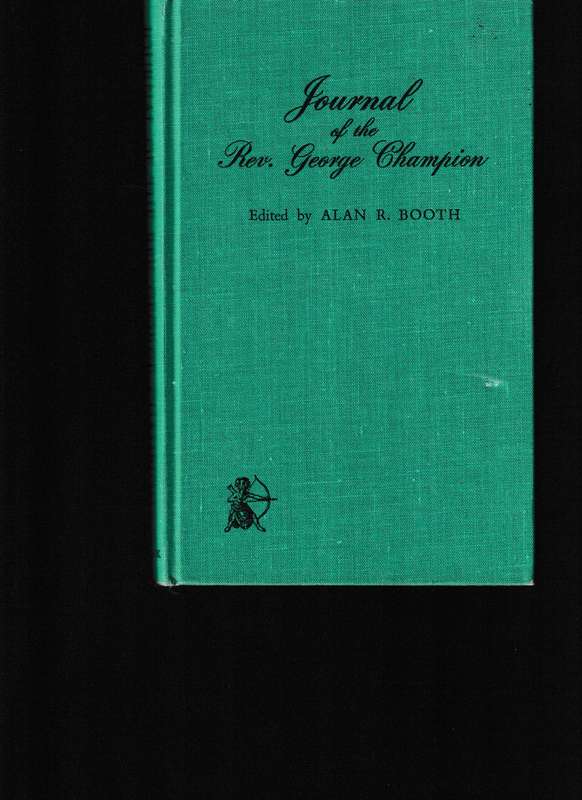 JOURNAL OF THE REV. GEORGE CHAMPION AMERICAN MISSIONARY IN ZULULAND 1835-1839