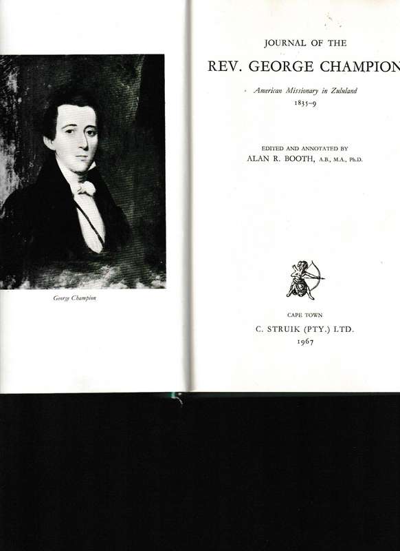 JOURNAL OF THE REV. GEORGE CHAMPION AMERICAN MISSIONARY IN ZULULAND 1835-1839
