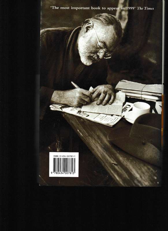 TRUE AT FIRST LIGHT by ERNEST HEMINGWAY * HIS FINAL NOVEL*