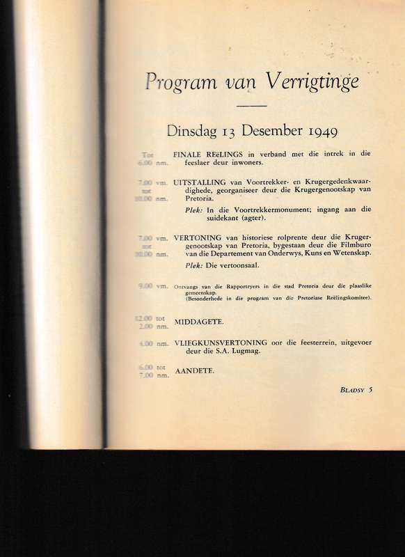 INWYDING VAN DIE VOORTREKKERMONUMENT, AMPTELIKE PROGRAM EN GEDENKBOEK PRETORIA 13-16 DESEMBER 1949