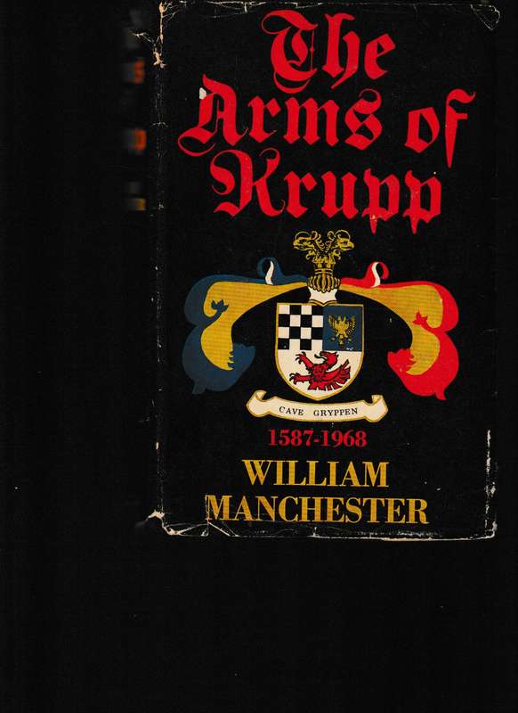 THE ARMS OF KRUPP 1587-1968