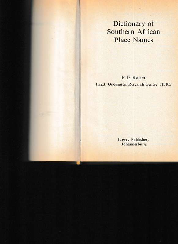 DICTIONARY OF SOUTHERN AFRICAN PLACE NAMES