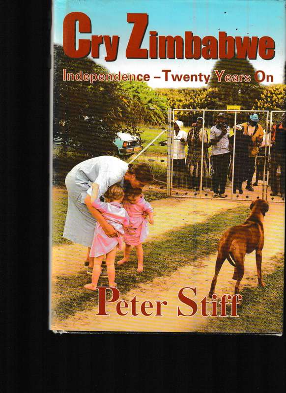 CRY ZIMBABWE, INDEPENDENCE - TWENTY YEARS ON