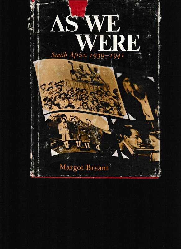 AS WE WERE, SOUTH AFRICA 1939-1941