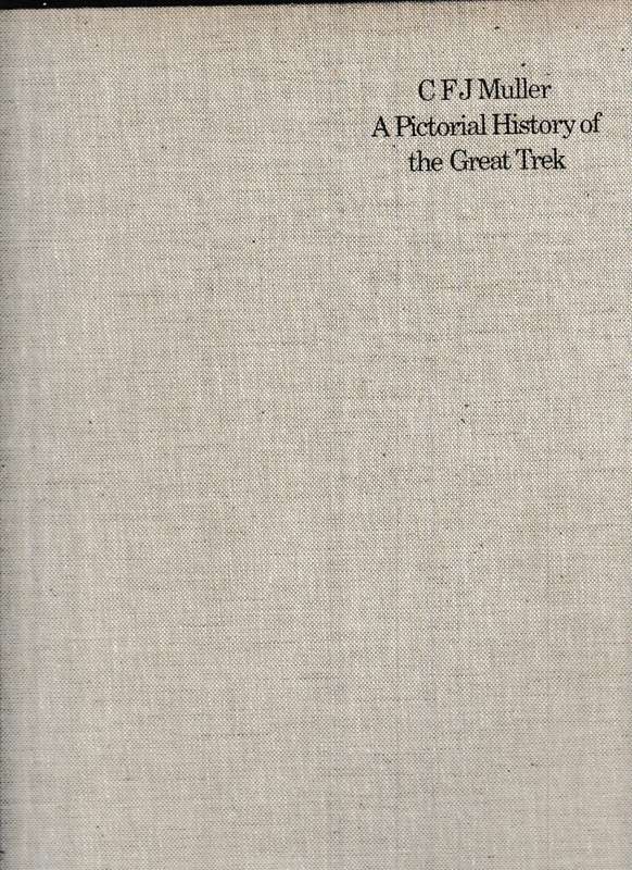 A PICTORIAL HISTORY OF THE GREAT TREK
