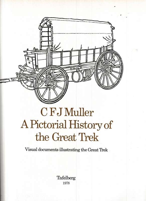 A PICTORIAL HISTORY OF THE GREAT TREK