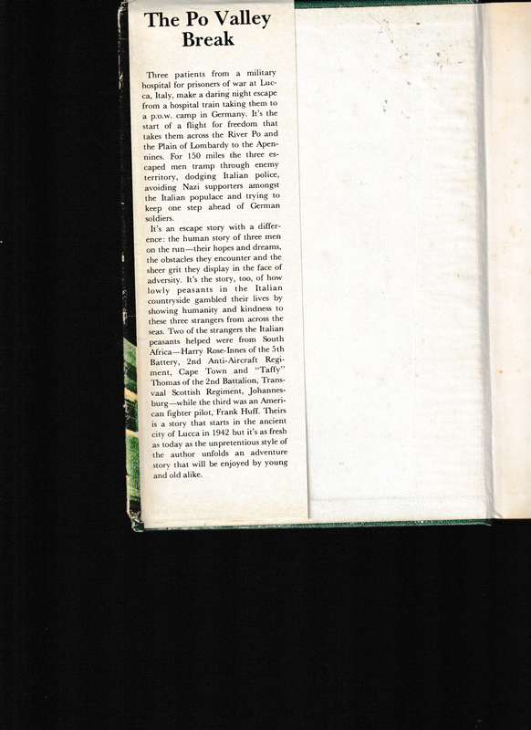 THE PO VALLEY BREAK by HARRY ROSE-INNES * SIGNED * ESCAPE BY HIM AND ANOTHER SOUTH AFRICAN FROM POW