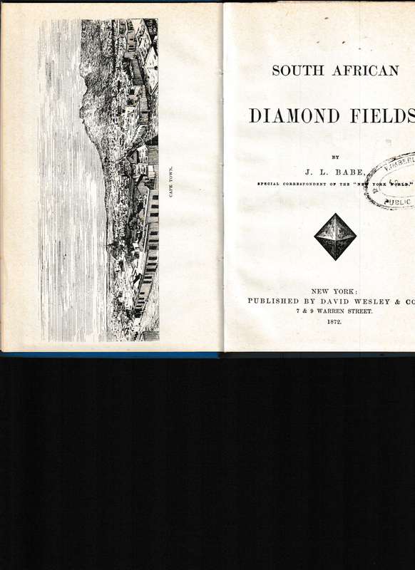 SOUTH AFRICAN DIAMOND FIELDS, LIMITED TO 500 COPIES ( REPRINT OF 1872 EDITION)