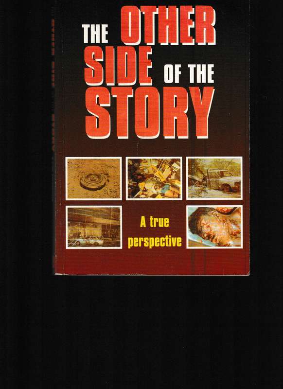 THE OTHERSIDE OF THE STORY, A TRUE PERSPECTIVE