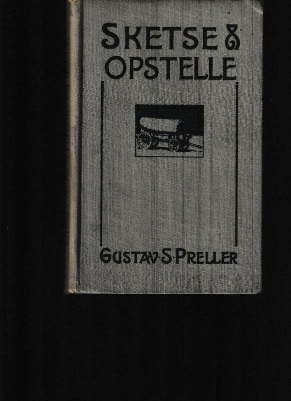SKETSE & OPSTELLE deur GUSTAV S PRELLER