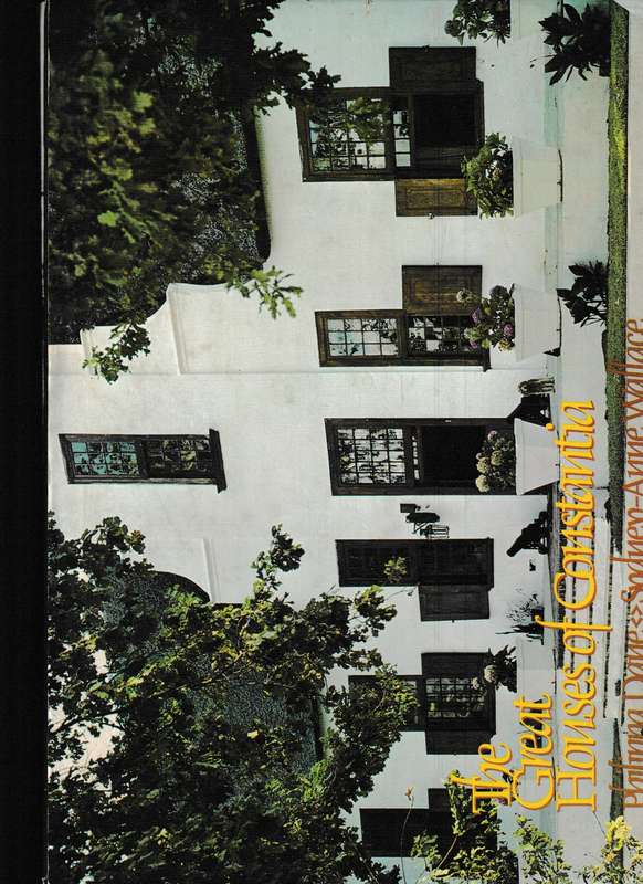 THE GREAT HOUSES OF CONSTANTIA