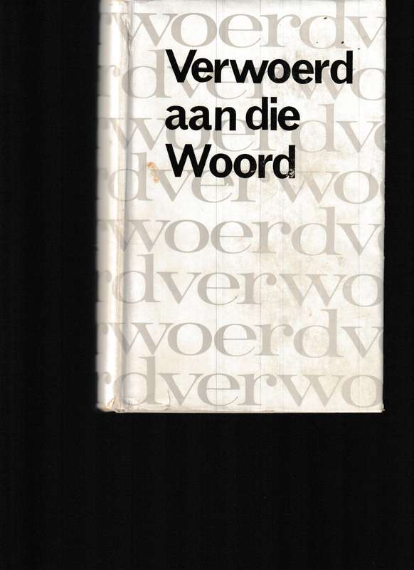VERWOERD AAN DIE WOORD