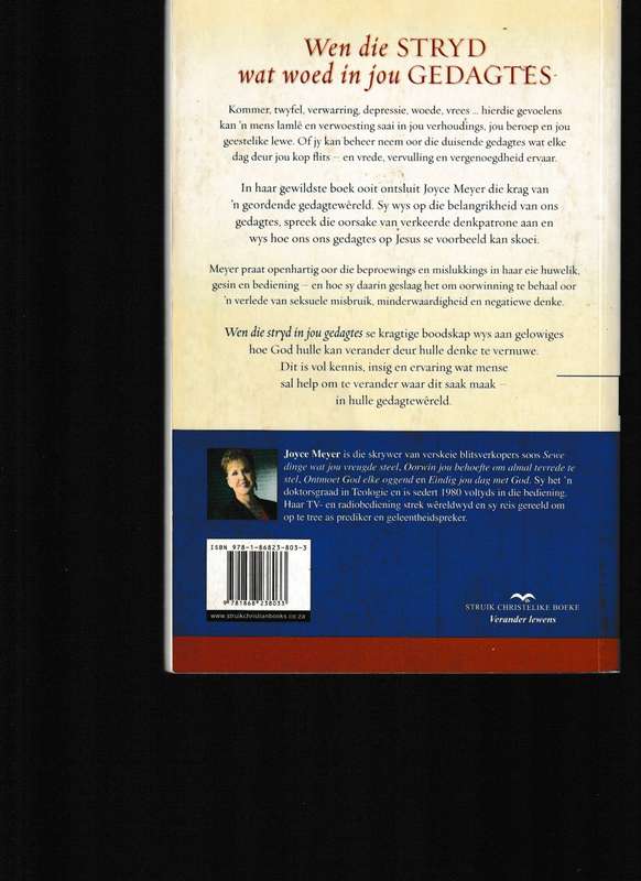 WEN DIE STRYD IN JOU GEDAGTES, BEHAAL JOU BELANGRIKSTE OORWINNING OOIT deur JOYCE MEYER