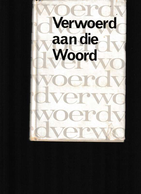 VERWOERD AAN DIE WOORD, TOESPRAKE 1948-1962