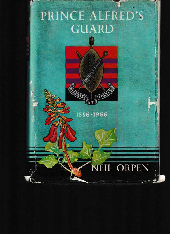 PRINCE ALFRED'S GUARD 1856-1966 LIMITED COPIES, by NEIL ORPEN