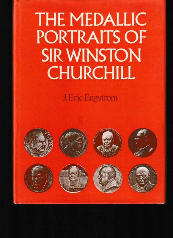 THE MEDALLIC PORTRAITS OF SIR WINSTON CHURCHILL * SIGNED* 1 ST EDITION