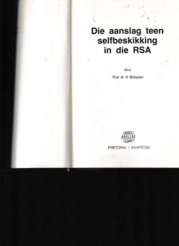 DIE AANSLAG TEEN SELFBESKIKKING IN DIE RSA