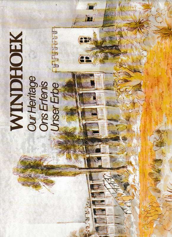 WINDHOEK, ONS ERFENIS