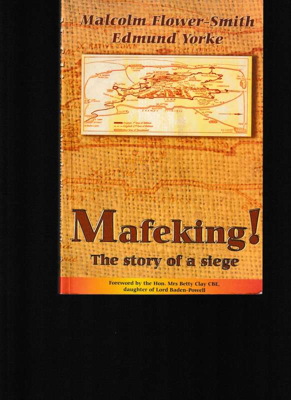 MAFEKING! THE STORY OF A SIEGE