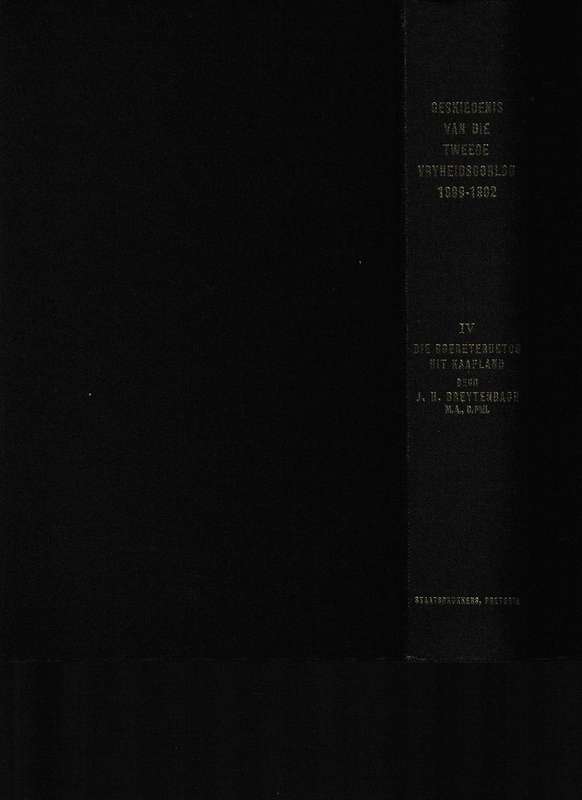 GESKIEDENIS VAN DIE TWEEDE VRYHEIDSOORLOG 1899-1902 DEEL IV,  DIE BOERE TERUGTOG UIT KAAPLAND