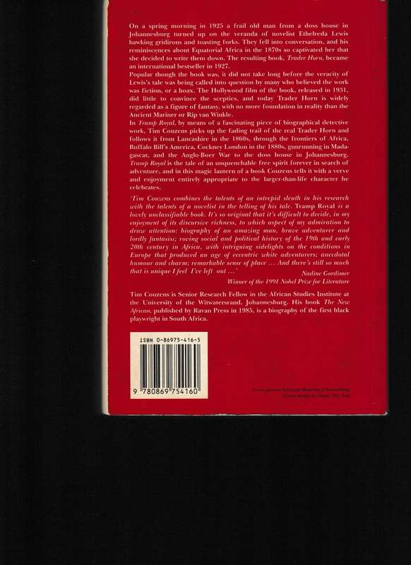TRAMP ROYAL, THE TRUE STORY OF TRADER HORN by TIM COUZENS