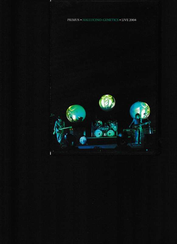 PRIMUS, HALLUCINO-GENETICS, LIVE 2004 DVD