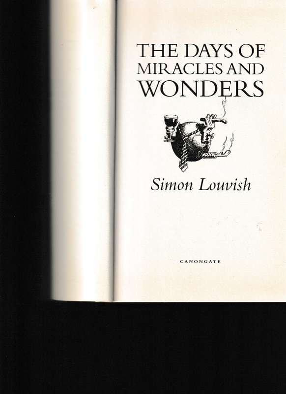 THE DAYS OF MIRACLES AND WONDER, AN EPIC OF THE NEW WORLD DISORDER