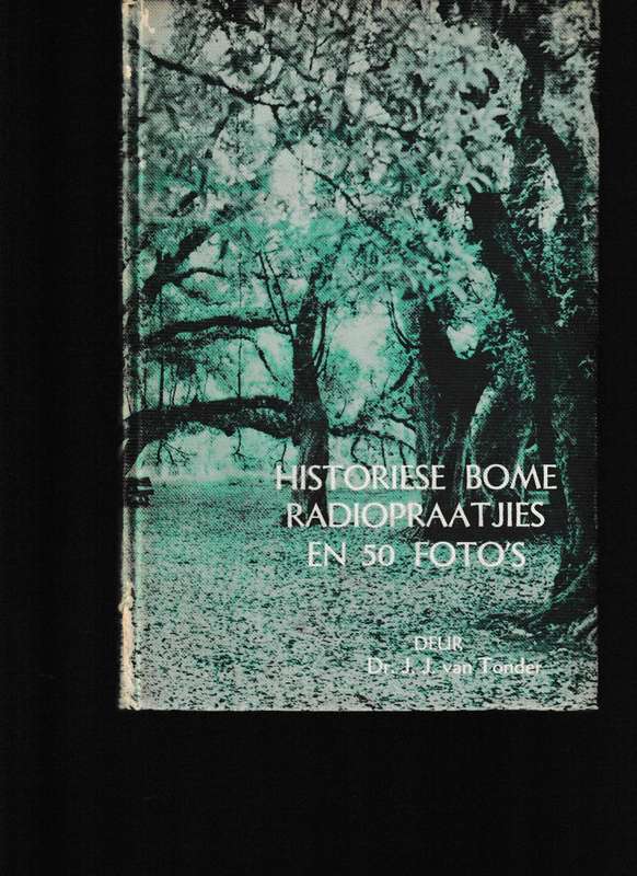 HISTORIESE BOME RADIOPRAATJIES EN 50 FOTOS