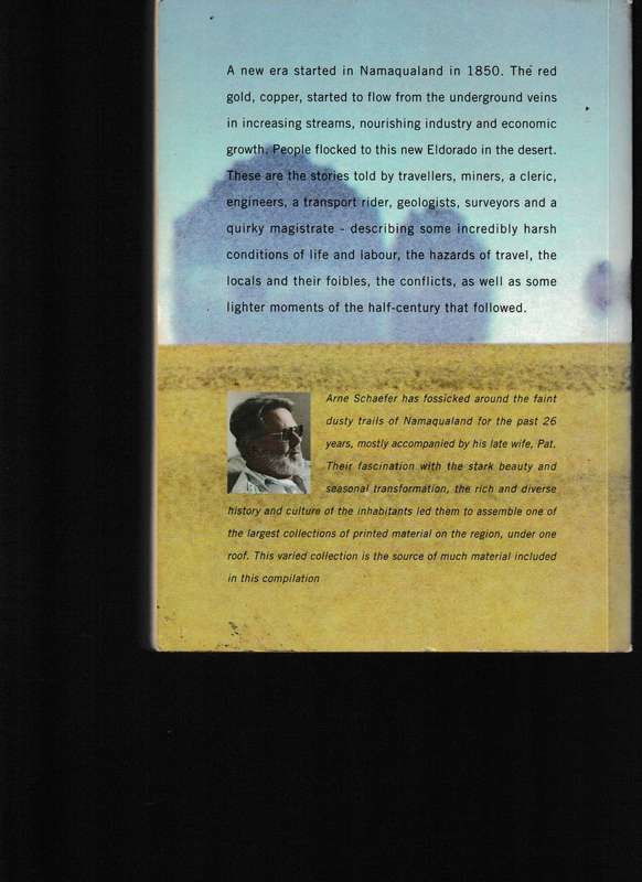 LIFE AND TRAVELS IN THE NORTH WEST 1850-1899, NAMAQUALAND, BUSHMANLAND & WEST COAST