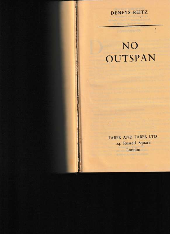 NO OUTSPAN , by DENEYS REITZ, 1 ST ED.