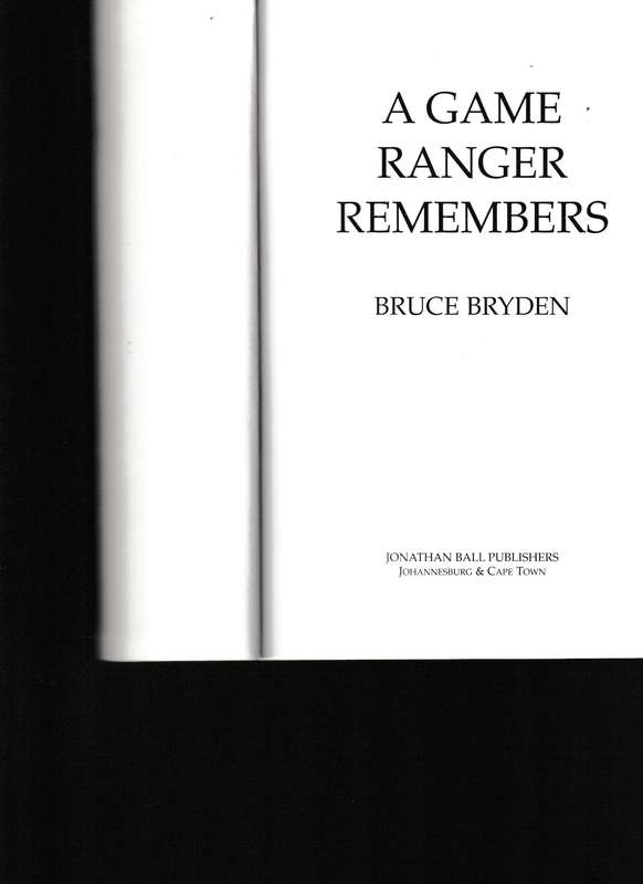 A GAME RANGER REMEMBERS