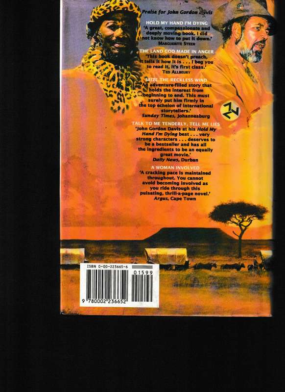 ROOTS OF OUTRAGE, THE DRAMATIC NOVEL OF SOUTH AFRICA by JOHN GORDON DAVIS