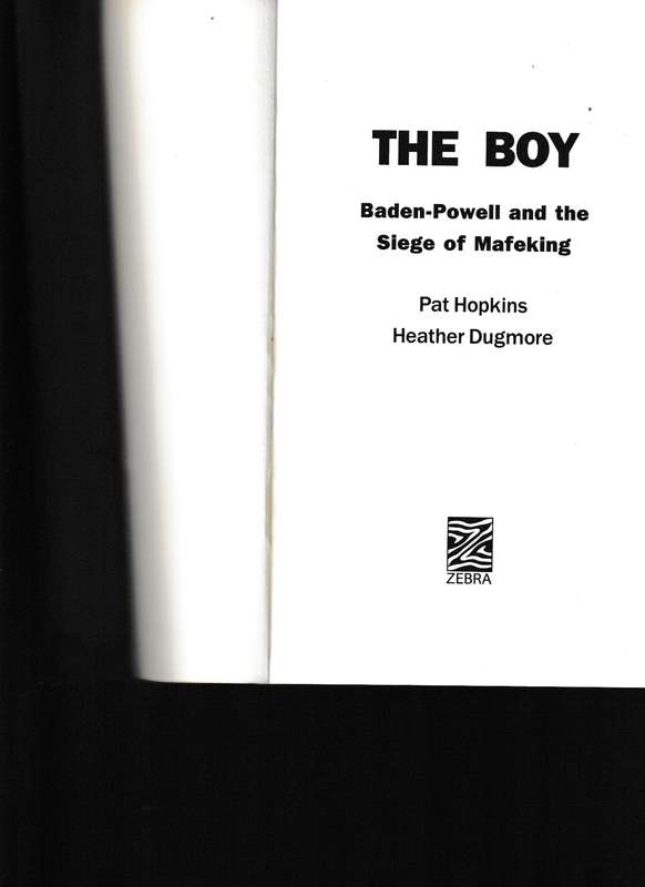 THE BOY: BADEN-POWELL AND THE SIEGE OF MAFEKING