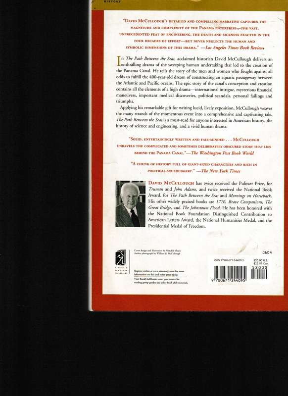 THE PATH BETWEEN THE SEAS: THE CREATION OF THE PANAMA CANAL 1870-1914